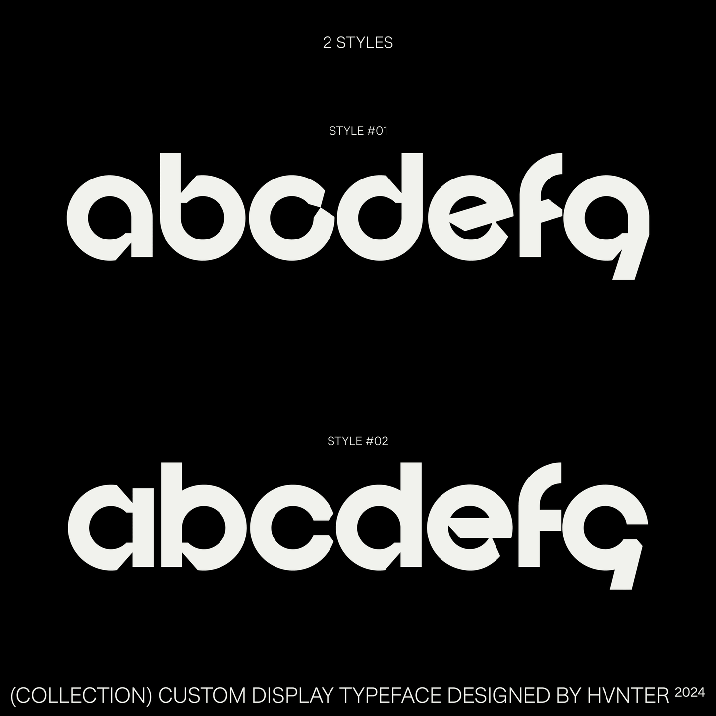Collection display typeface showing two font styles designed by HVNTER
