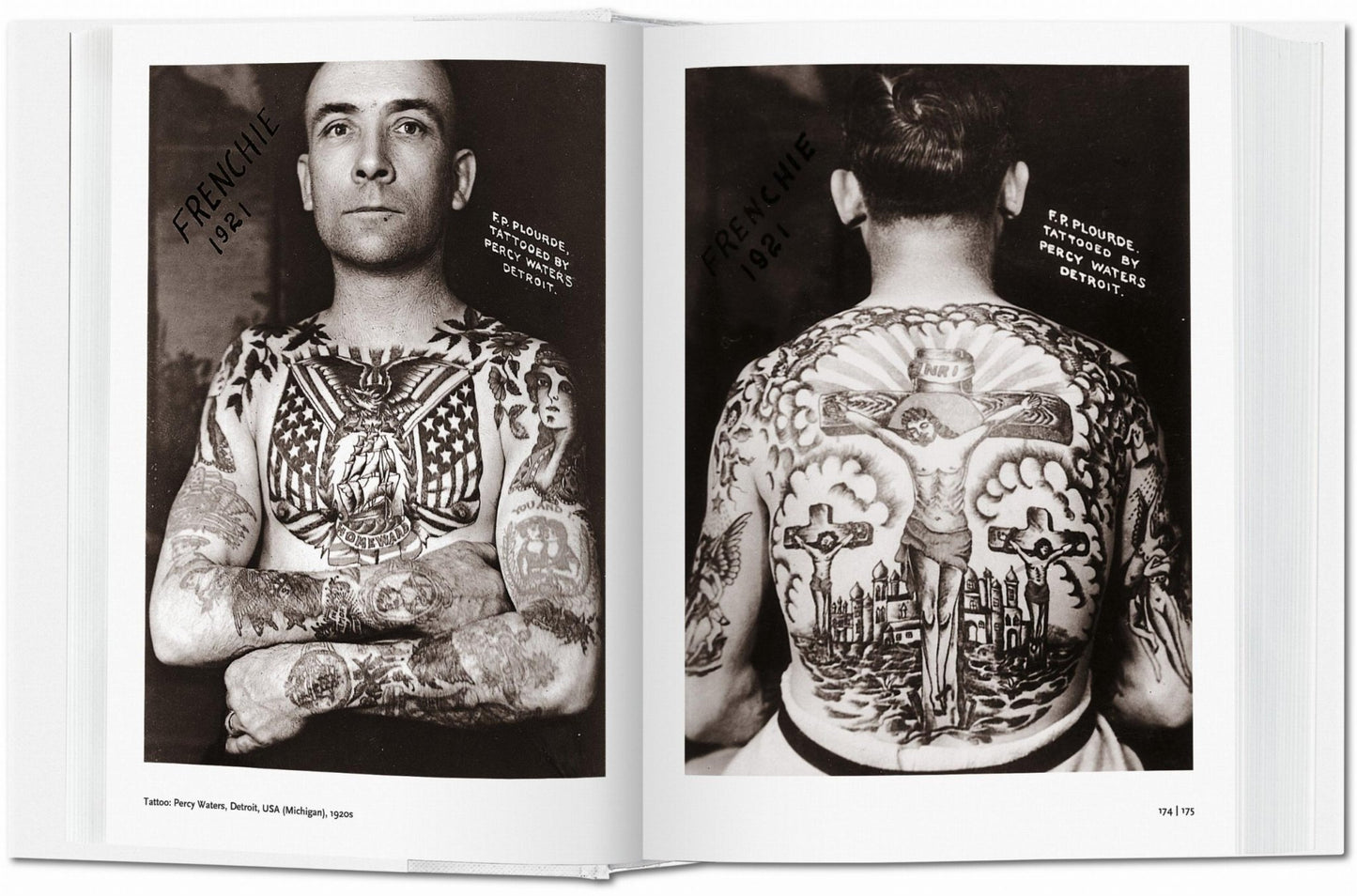 Interior spread from the 1000 Tattoos TASCHEN book showing black and white tattoo portraits labeled Frenchie 1921, with front and back views of a heavily tattooed man, including chest eagles, portrait tattoos, and a large crucifixion back piece tattooed by Percy Waters in Detroit