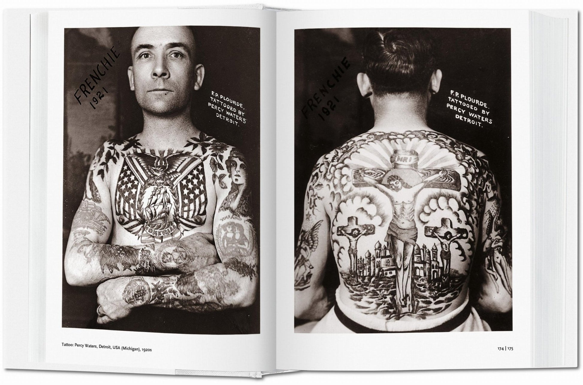 Interior spread from the 1000 Tattoos TASCHEN book showing black and white tattoo portraits labeled Frenchie 1921, with front and back views of a heavily tattooed man, including chest eagles, portrait tattoos, and a large crucifixion back piece tattooed by Percy Waters in Detroit