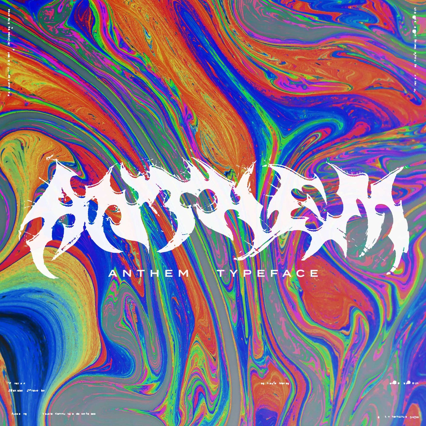 ANTHEM hand drawn metal style typeface over psychedelic fluid color background