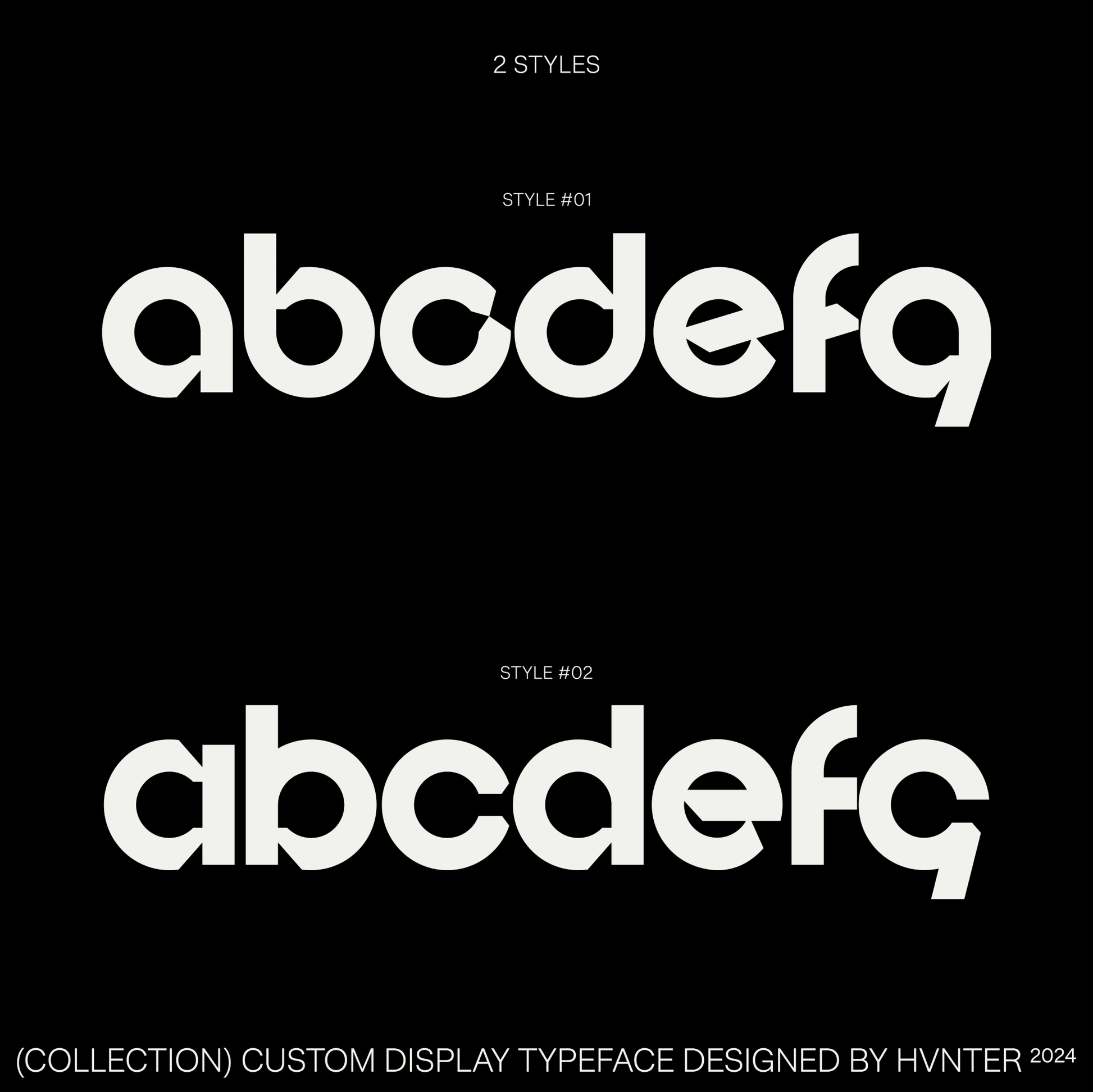 Collection display typeface showing two font styles designed by HVNTER