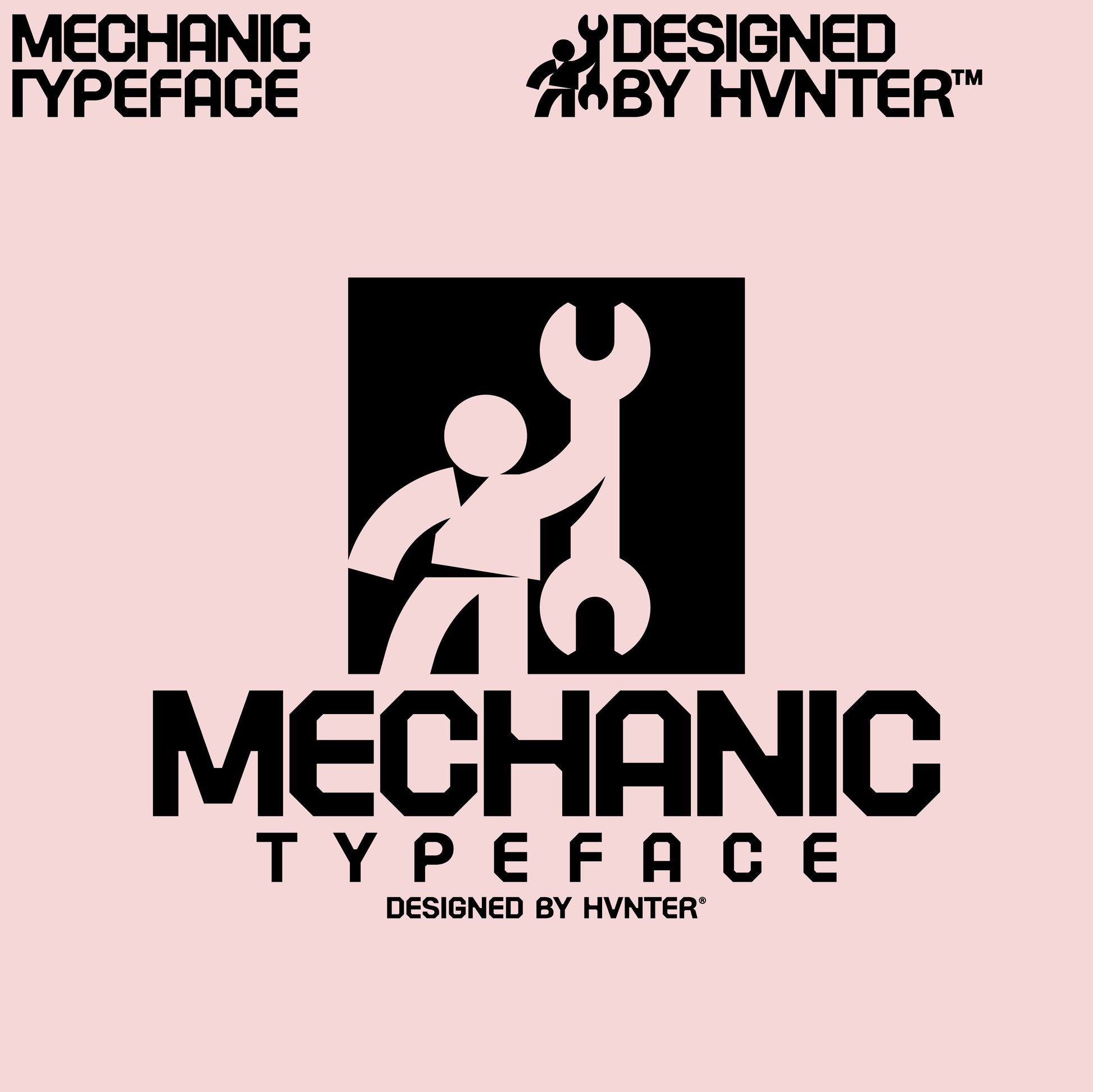 MECHANIC Typeface logo with figure holding a wrench and bold text designed by HVNTER